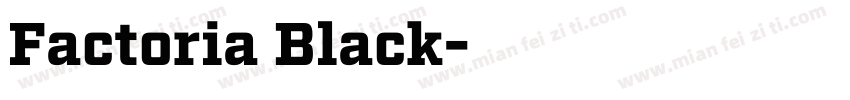 Factoria Black字体转换